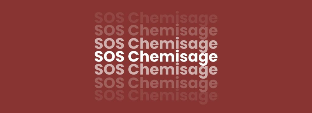 SOS Chemisage